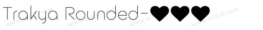 Trakya Rounded字体转换